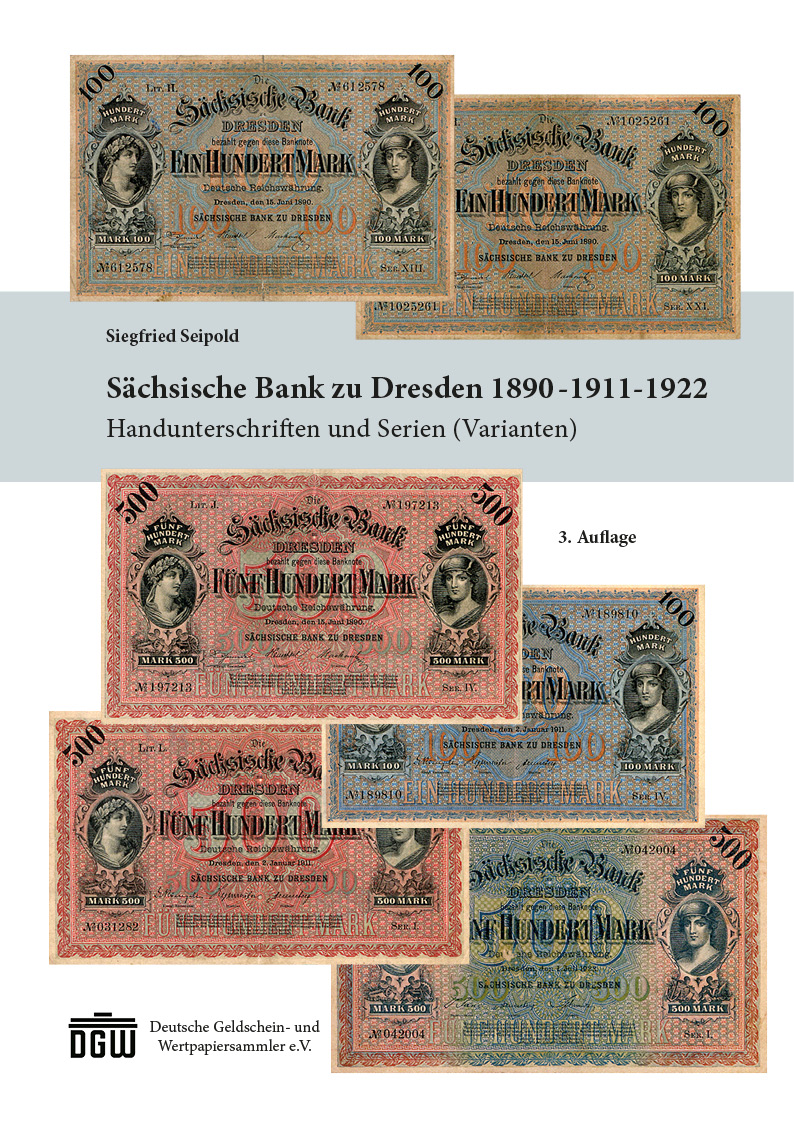 Siegfried Seipold: Sächsische Bank zu Dresden 1890-1911-1922, 3. Auflage